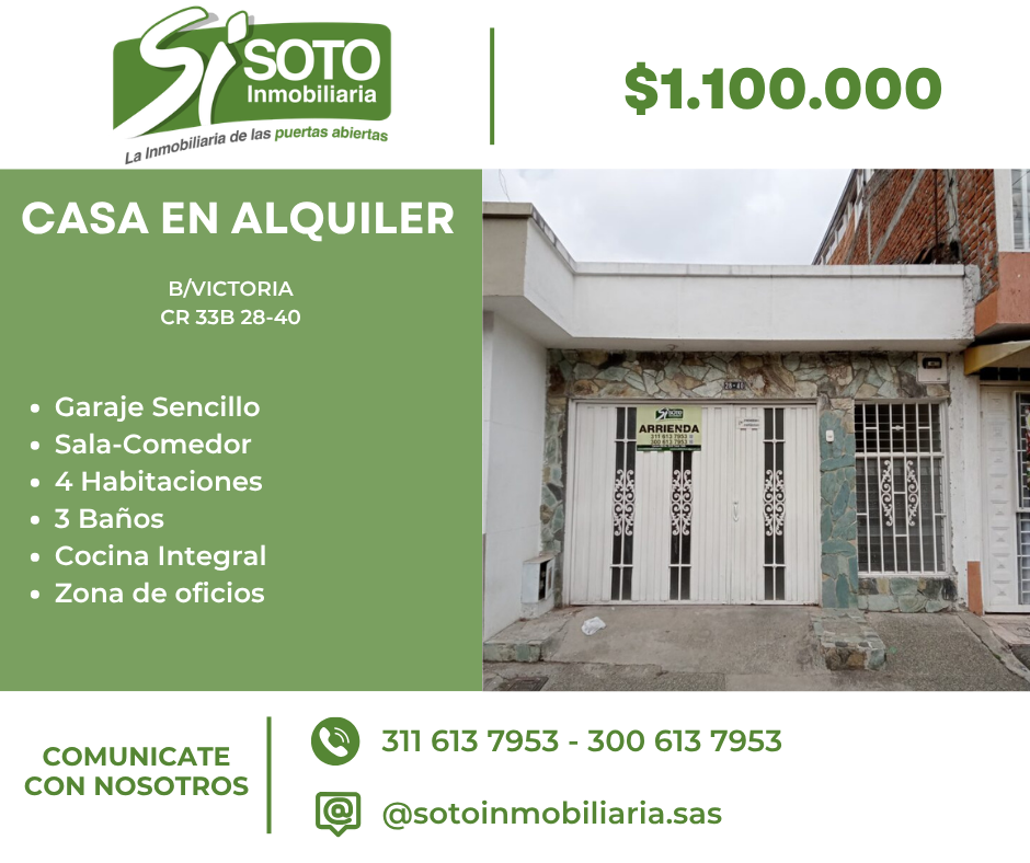 SE ALQUILA CASA – BARRIO VICTORIA CRA 33 28-40